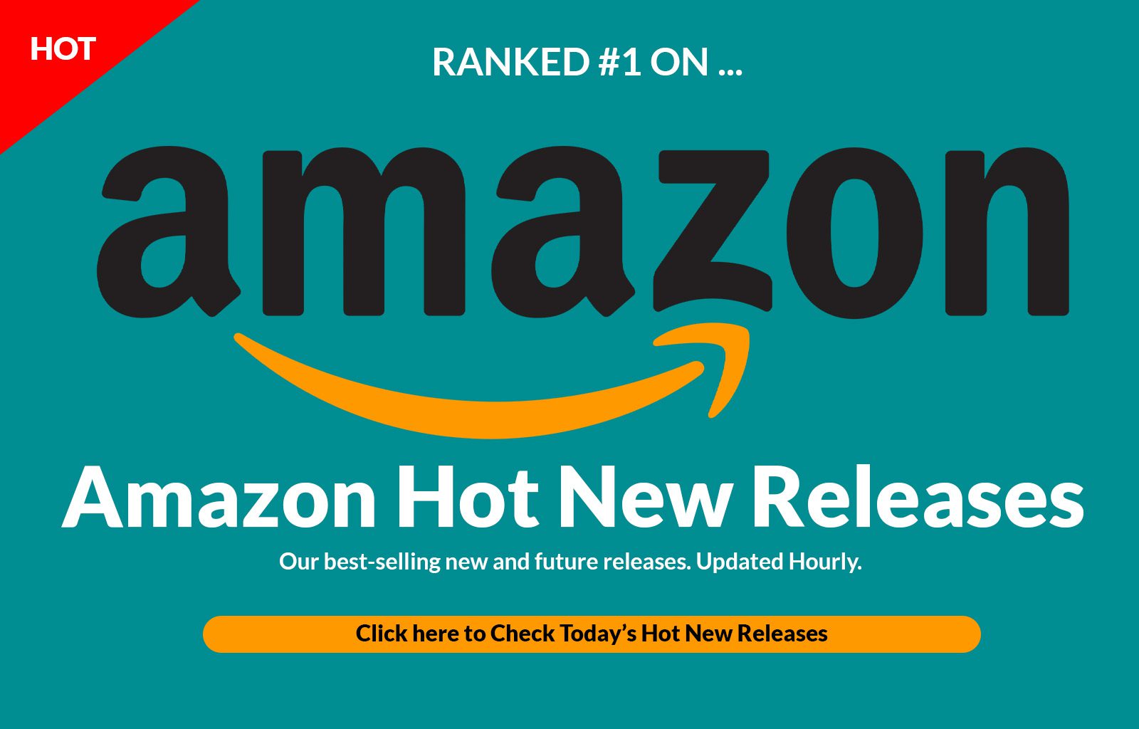 Amazon Hot New Releases Our bestselling new and future releases. Updated Hourly.